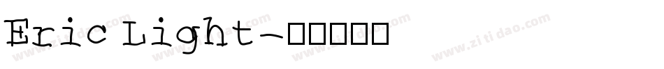 Eric Light字体转换